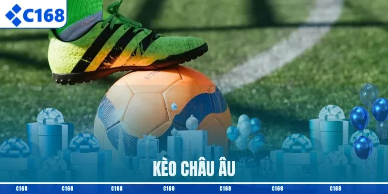 Kèo Châu Âu