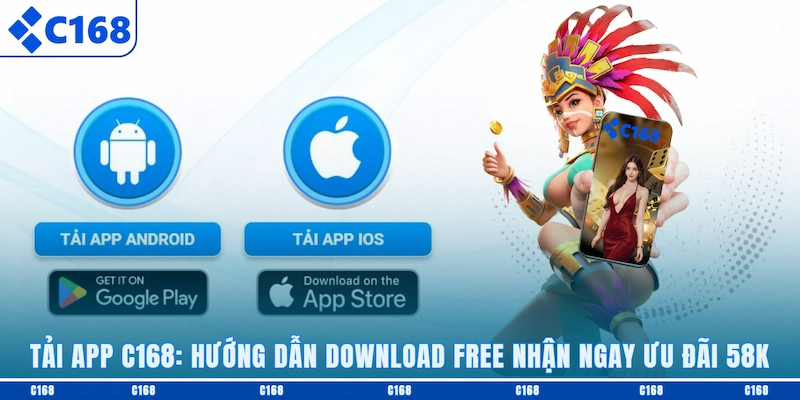 Tải app C168